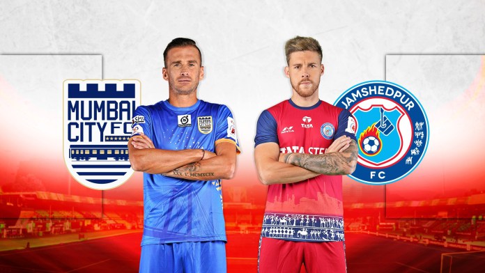 കണക്ക് തീർക്കാൻ മുംബൈ സിറ്റി, വിജയക്കുതിപ്പ് തുടരാൻ ജംഷദ്പൂർ എഫ്സി